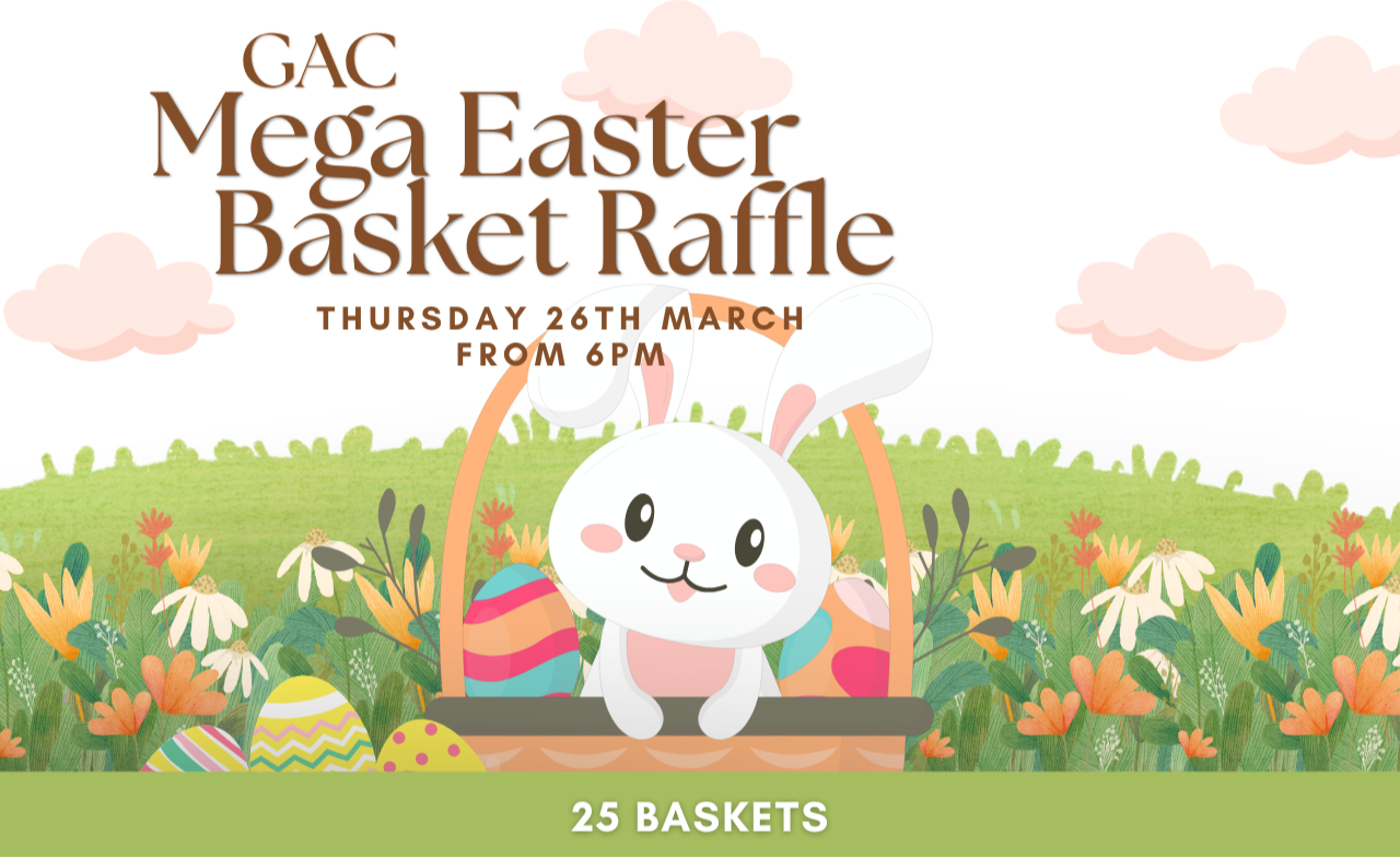 GAC Mega Easter Basket Raffle